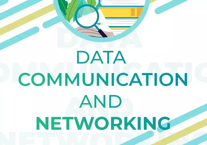 Lecture About Data Communication and Networking 